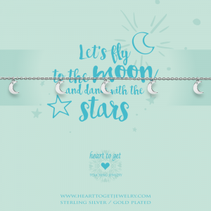 Heart to Get "Let's fly to the moon and dance with the stars" Armband