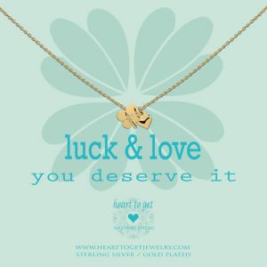 Heart to Get "Luck & Love, You Deserve It" Collier